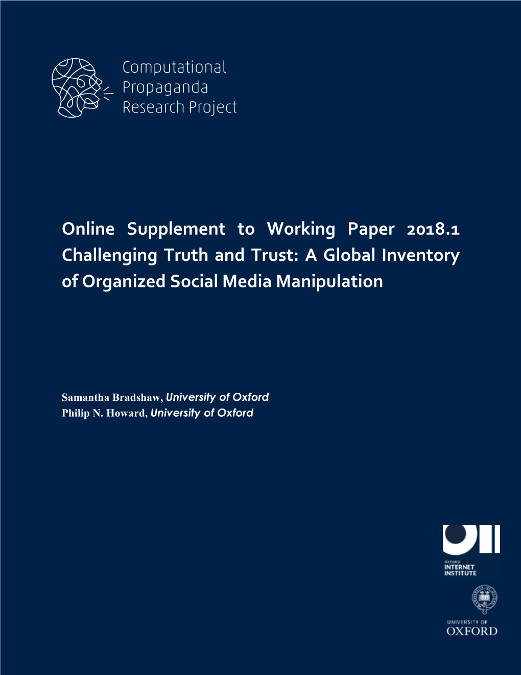 Online Supplement to Working Paper 2018.1 Challenging Truth and Trust: a Global Inventory of Organized Social Media Manipulation