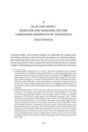 4 Play and Irony: Schiller and Schlegel on the Liberating Prospects of Aesthetics Daniel Dahlstrom