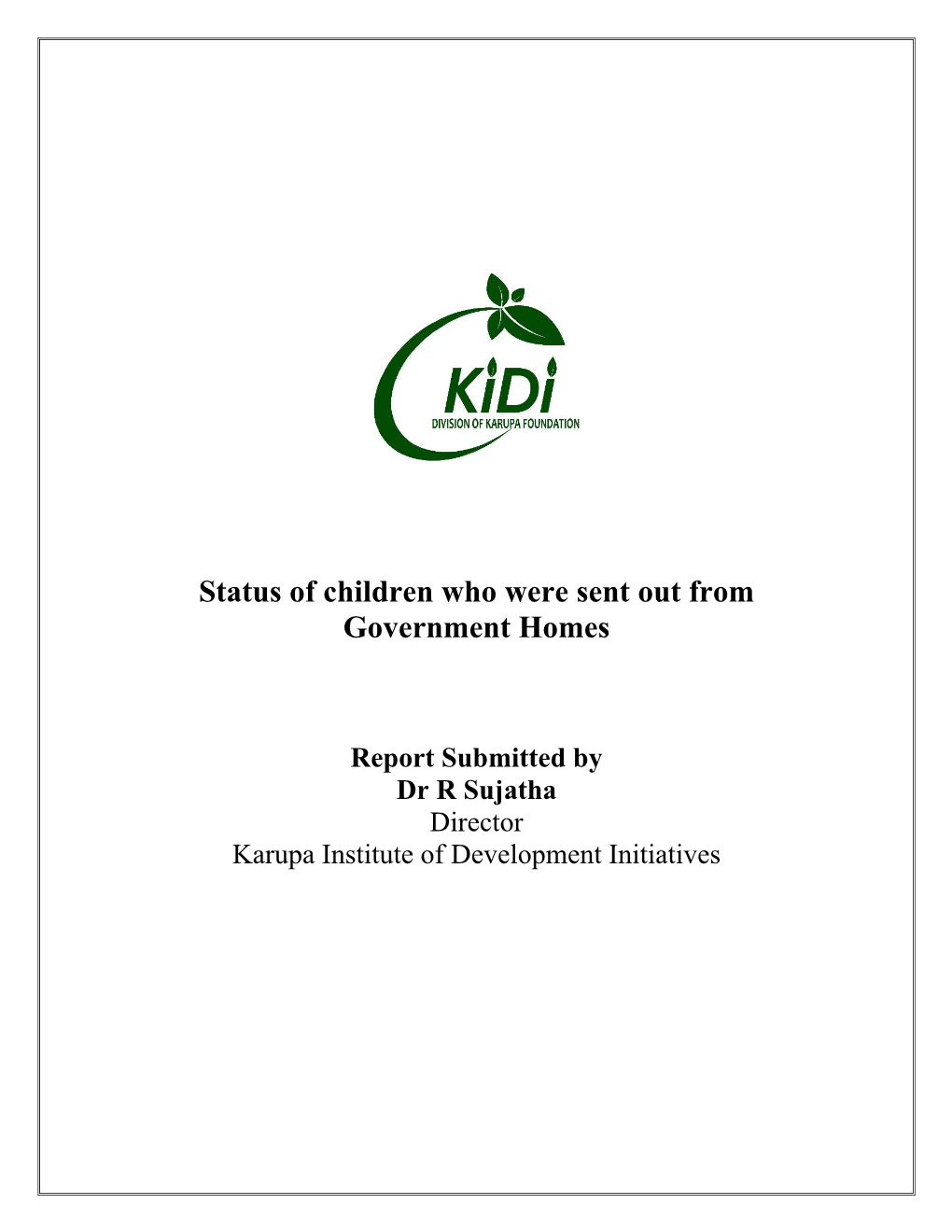 Status of Children Who Were Sent out from Government Homes