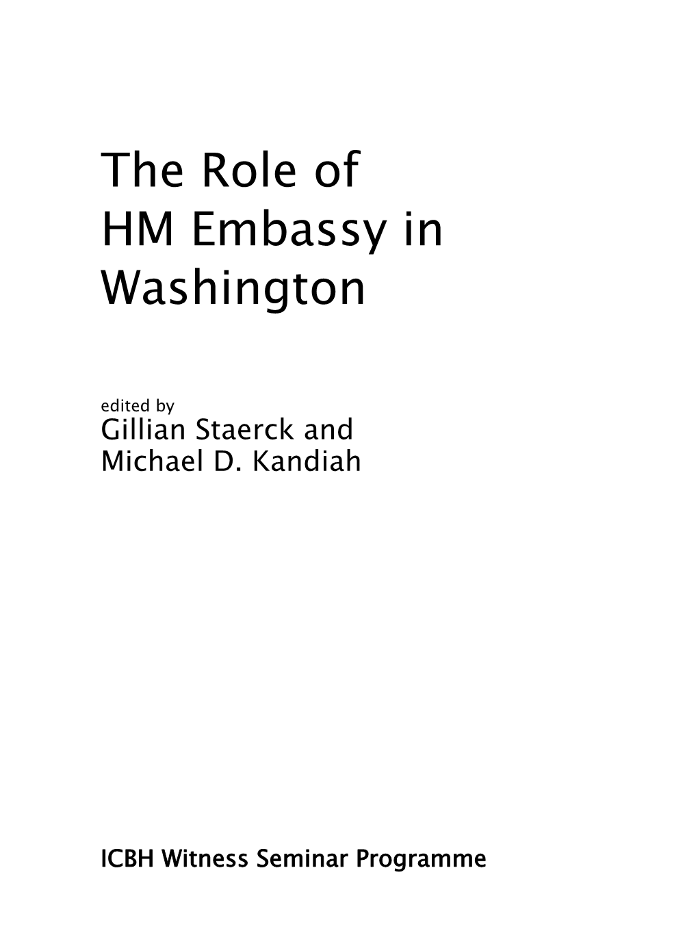 The Role of HM Embassy in Washington