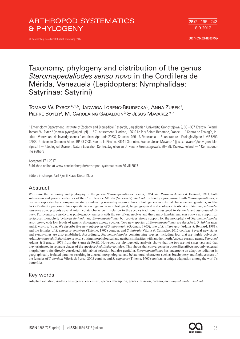 Taxonomy, Phylogeny and Distribution of the Genus Steromapedaliodes Sensu Novo in the Cordillera De Mérida, Venezuela (Lepidoptera: Nymphalidae: Satyrinae: Satyrini)