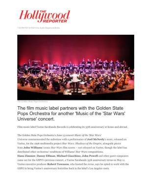 The Film Music Label Partners with the Golden State Pops Orchestra for Another 'Music of the 'Star Wars' Universe' Concert