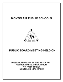 Montclair Public Schools Public Board Meeting Held On