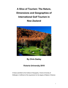A Slice of Tourism: the Nature, Dimensions and Geographies of International Golf Tourism in New Zealand