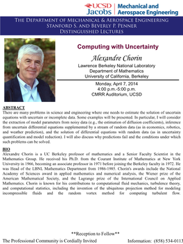 Alexandre Chorin Lawrence Berkeley National Laboratory Department of Mathematics University of California, Berkeley Monday, April 7, 2014 4:00 P.M.-5:00 P.M