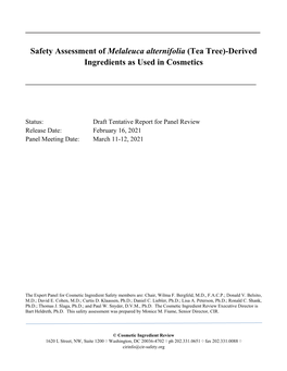 Safety Assessment of Melaleuca Alternifolia (Tea Tree)-Derived Ingredients As Used in Cosmetics