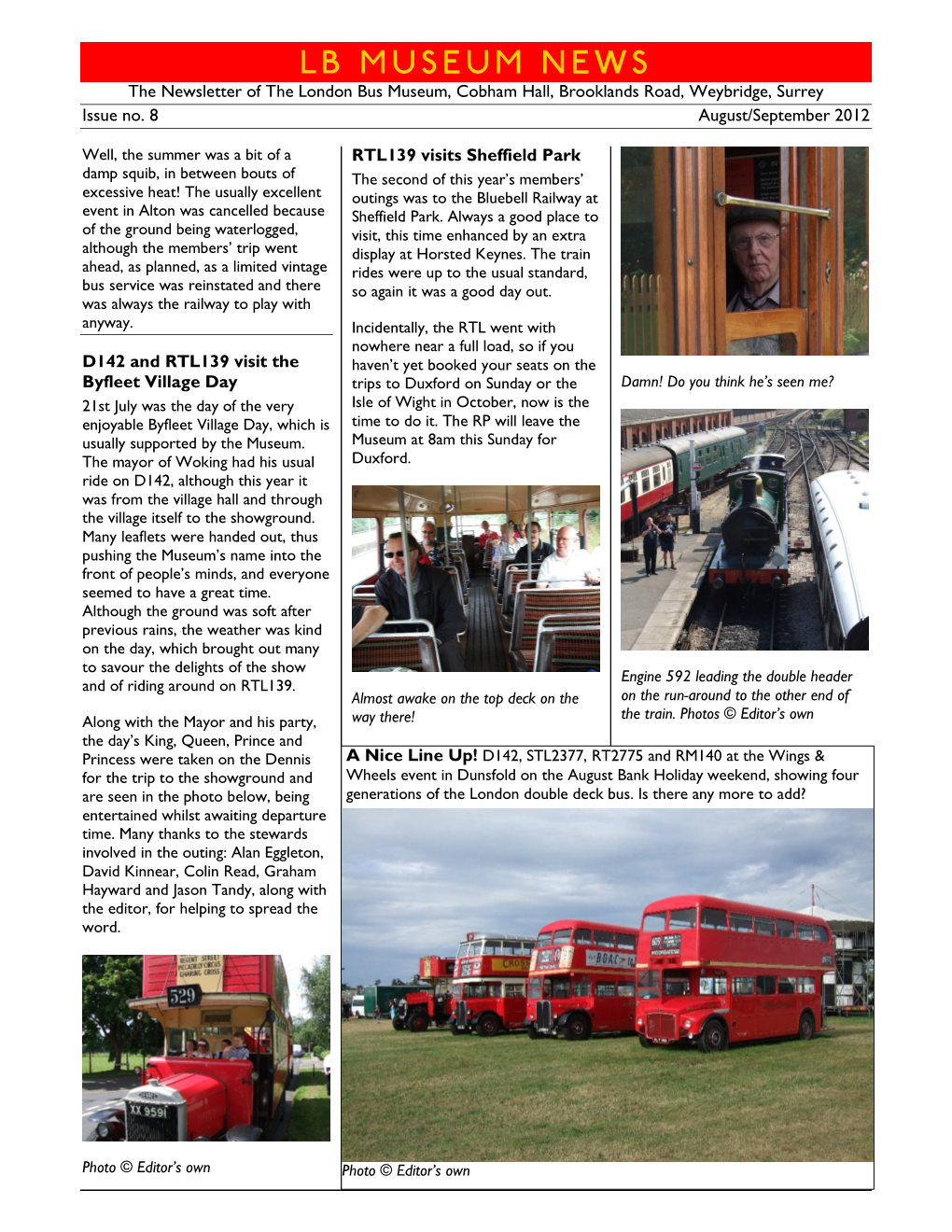 LB MUSEUM NEWS the Newsletter of the London Bus Museum, Cobham Hall, Brooklands Road, Weybridge, Surrey Issue No