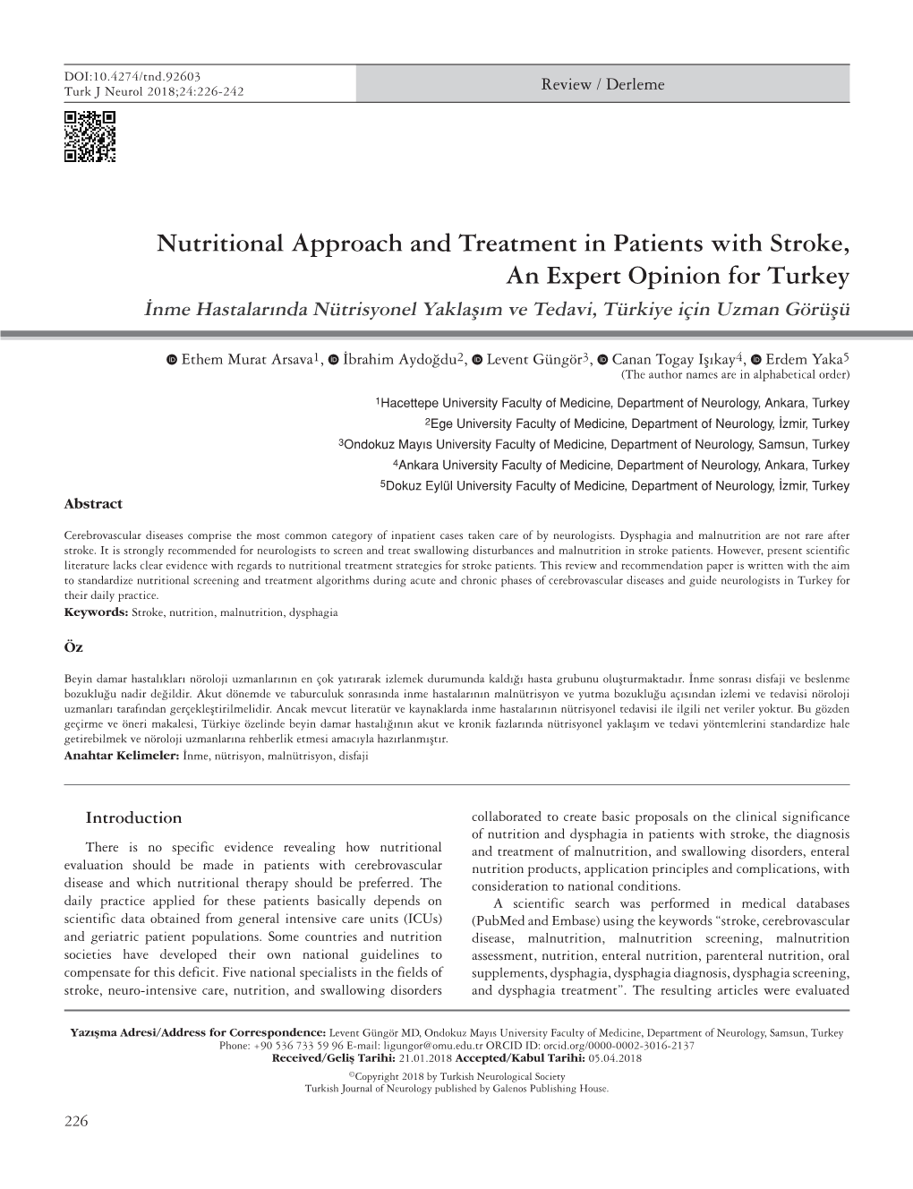 Nutritional Approach and Treatment in Patients with Stroke, an Expert Opinion for Turkey İnme Hastalarında Nütrisyonel Yaklaşım Ve Tedavi, Türkiye Için Uzman Görüşü