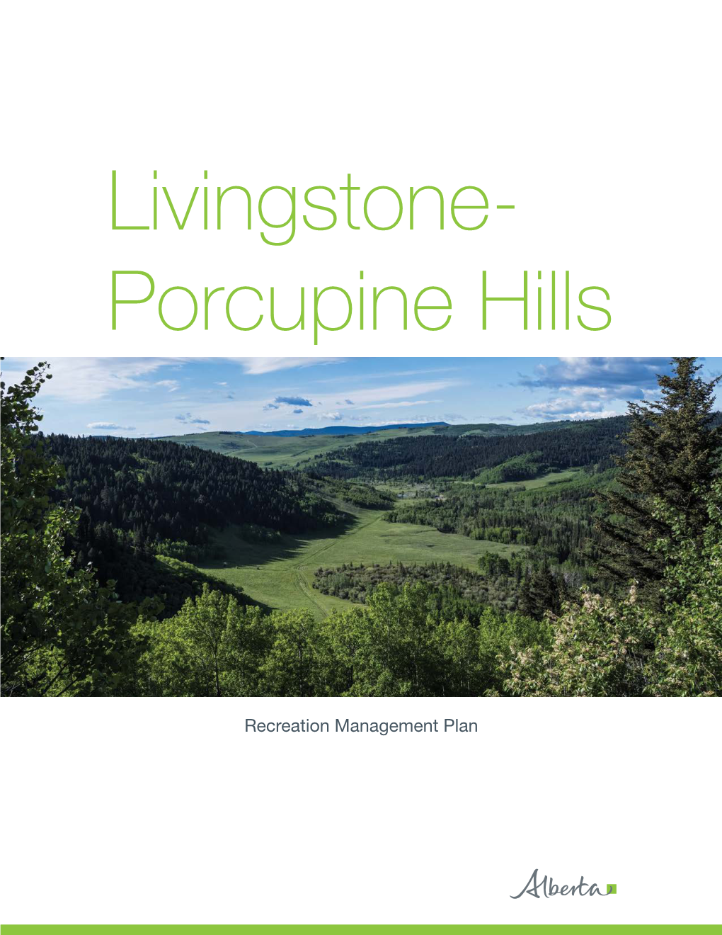 Livingstone-Porcupine Hills Recreational Management Plan