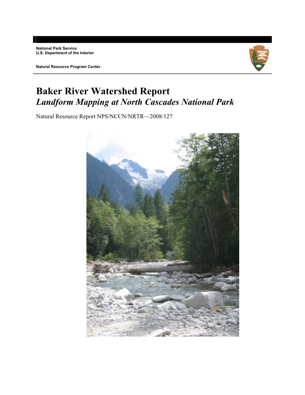 Baker River Watershed Report Landform Mapping At North Cascades ...