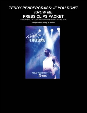 Teddy Pendergrass: If You Don't Know Me Press Clips Packet [Courtesy of the Corporate Communications Department]