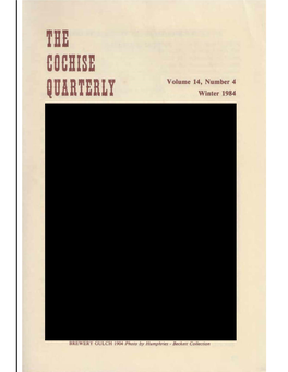THE COCHISE QUARTERLY May Not Be Used Without the Permission of the Cochise County Historical and Archaeological Society, P.O