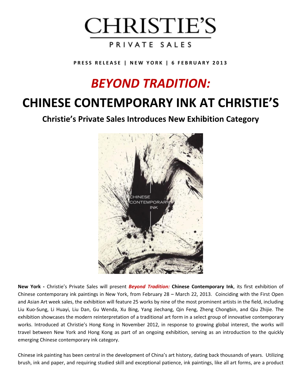 BEYOND TRADITION: CHINESE CONTEMPORARY INK at CHRISTIE’S Christie’S Private Sales Introduces New Exhibition Category