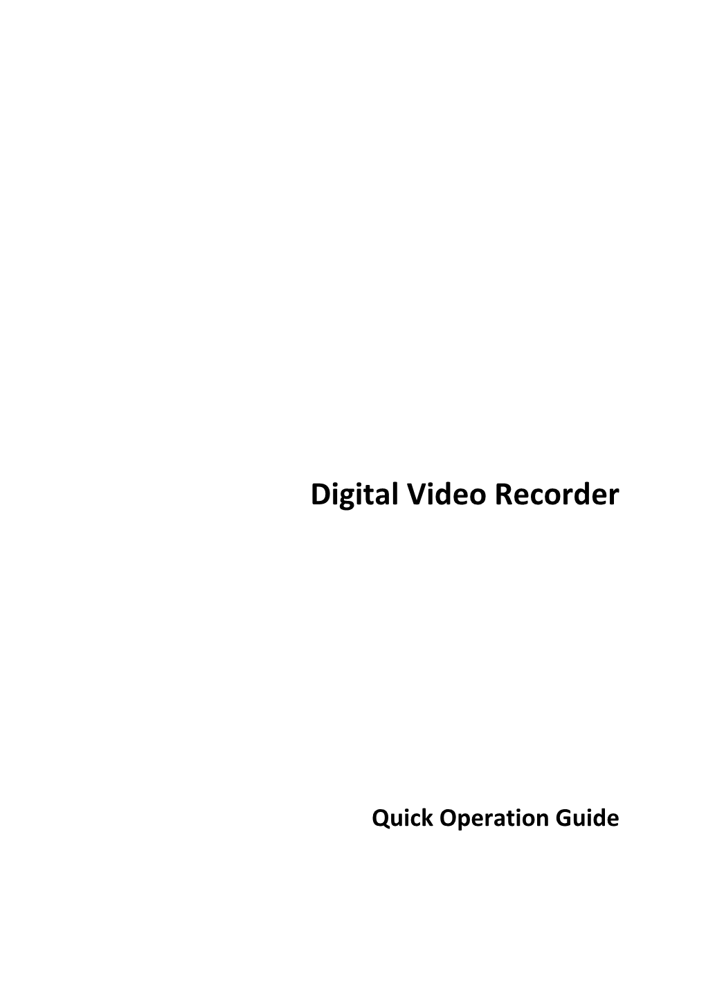 Digital Video Recorder