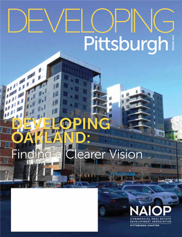 Developing Oakland: Divergent Visions 45 Office Market Update Grant Street Associates/ Cushman & Wakefield