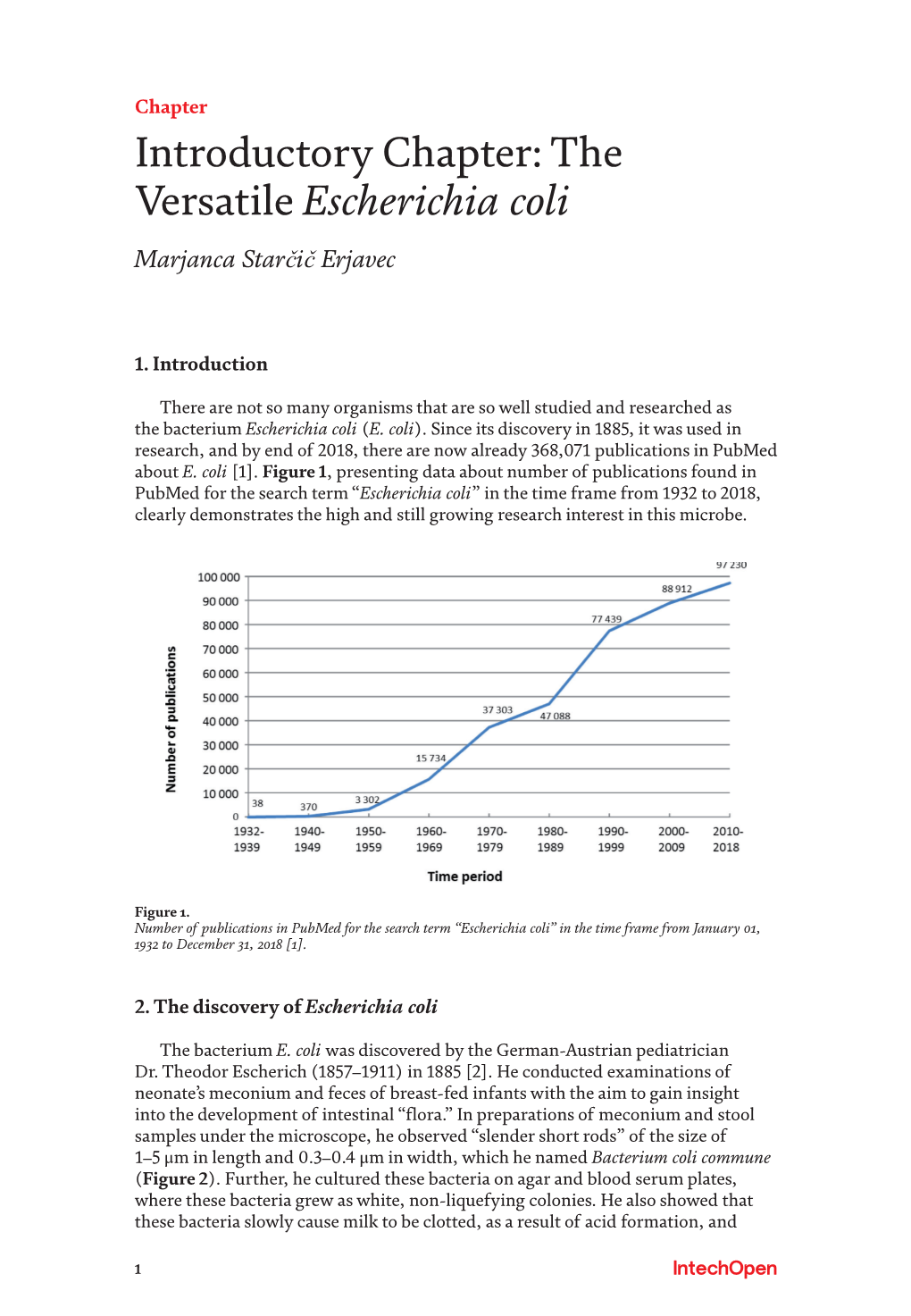 Introductory Chapter: the Versatile Escherichia Coli Marjanca Starčič Erjavec