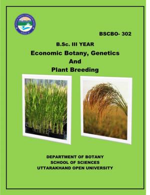 Economic Botany, Genetics and Plant Breeding