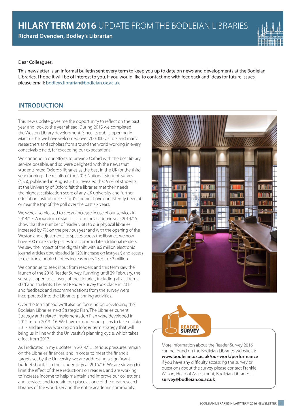HILARY TERM 2016 UPDATE from the BODLEIAN LIBRARIES Richard Ovenden, Bodley’S Librarian