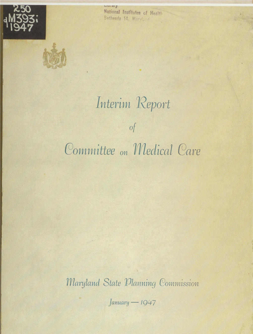 Interim Report of Committee on Medical Care