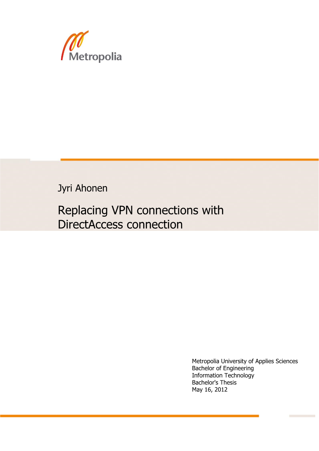 Replacing VPN Connections with Directaccess Connection