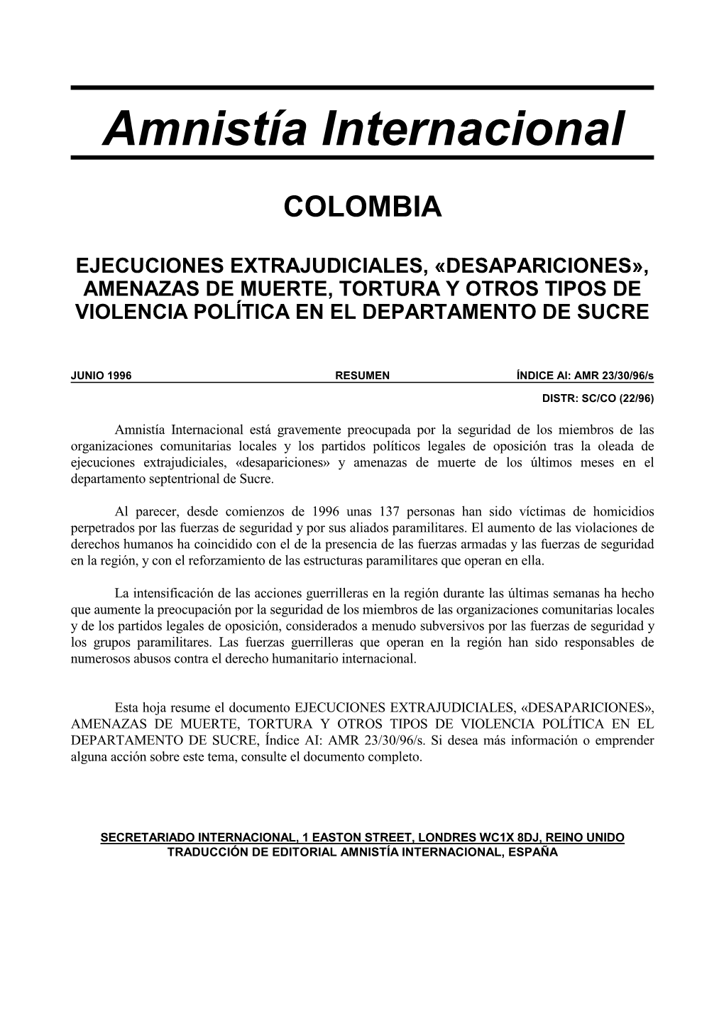 Ejecuciones Extrajudiciales, «Desapariciones», Amenazas De Muerte, Tortura Y Otros Tipos De Violencia Política En El Departamento De Sucre