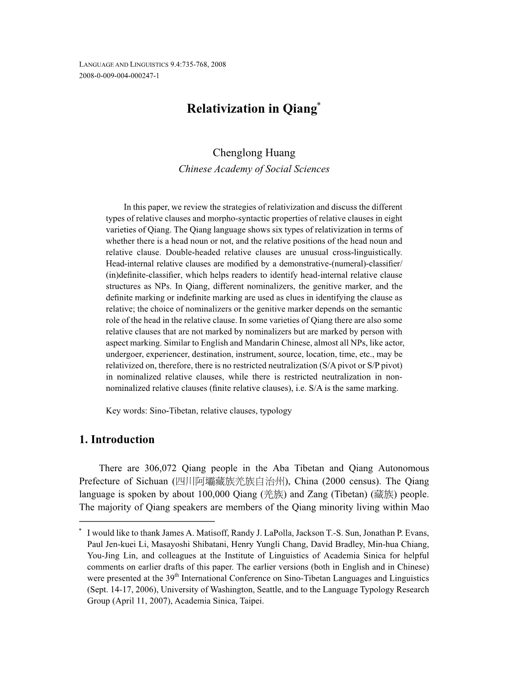 Relativization in Qiang∗