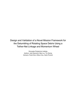 Design and Validation of a Novel Mission Framework for the Detumbling of Rotating Space Debris Using a Tether-Net Linkage and Momentum Wheel