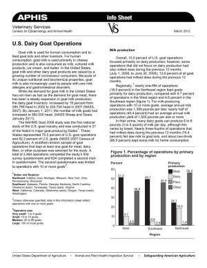 U.S. Dairy Goat Operations Milk Production Goat Milk Is Used for Human Consumption and to Feed Goat Kids and Other Livestock