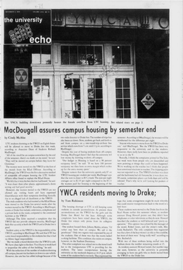 Macdougall Assures Campus Housing by Semester End by Cindy Mcafee Two-Mile Distance to Drake Inn