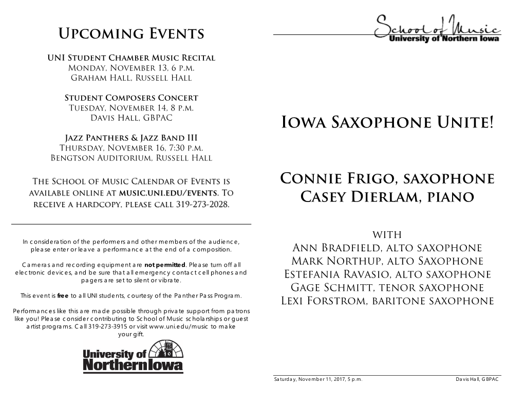 Iowa Saxophone Unite! Jazz Panthers & Jazz Band III Thursday, November 16, 7:30 P.M