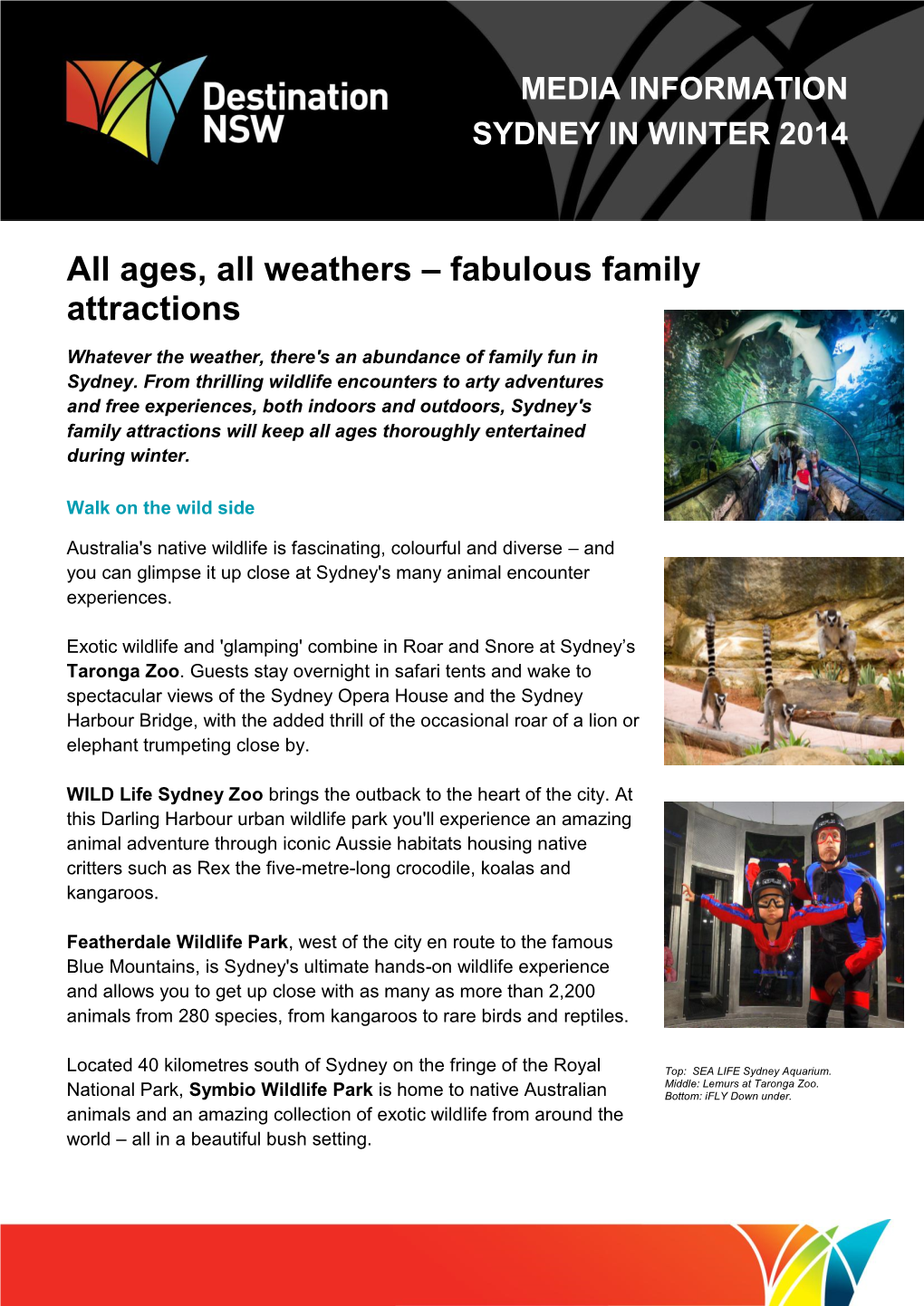 Ages, All Weathers – Fabulous Family Attractions