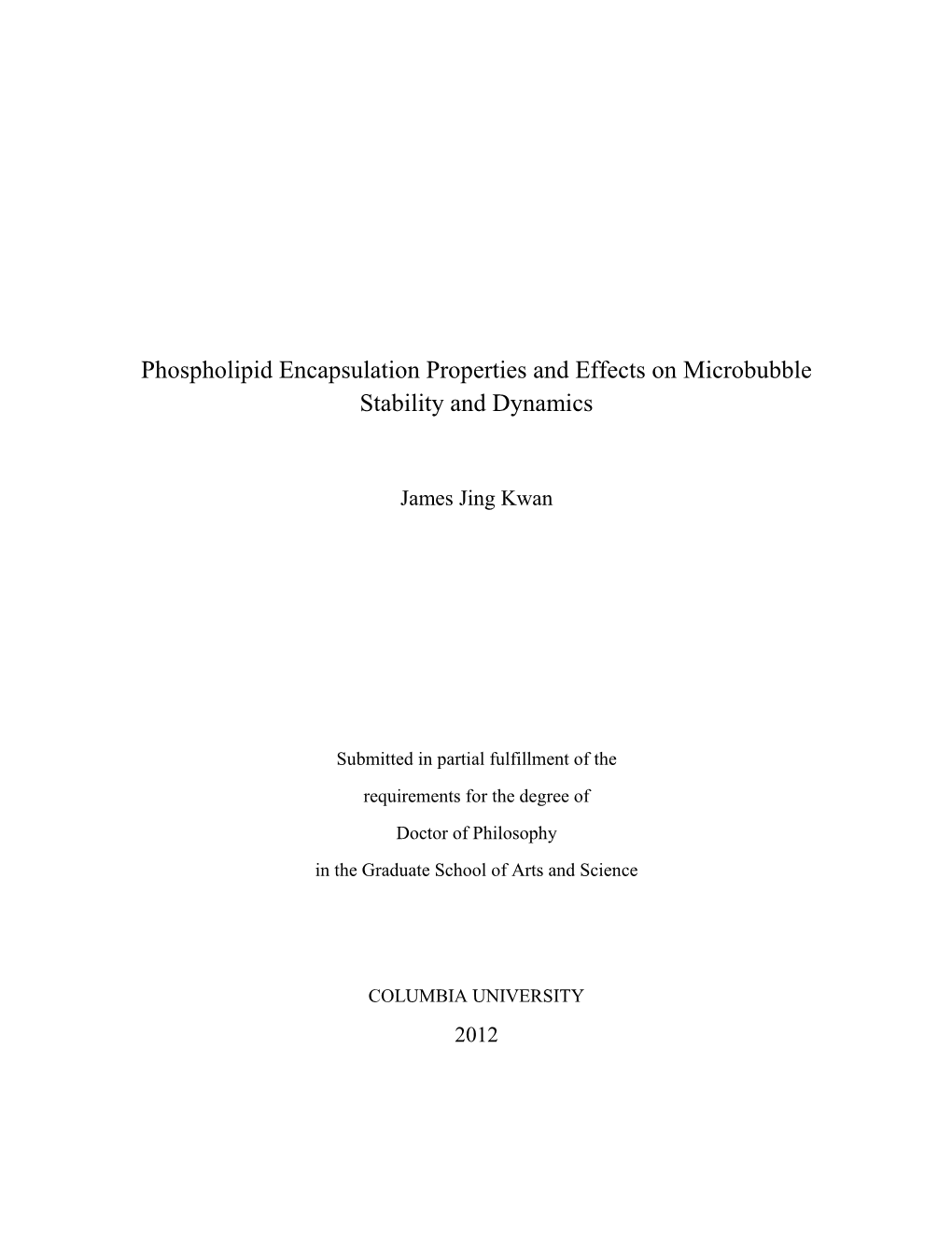 Phospholipid Encapsulation Properties and Effects on Microbubble Stability and Dynamics