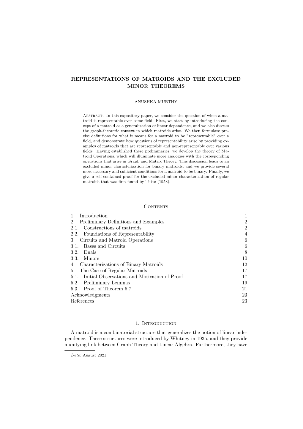 Representations of Matroids and the Excluded Minor Theorems