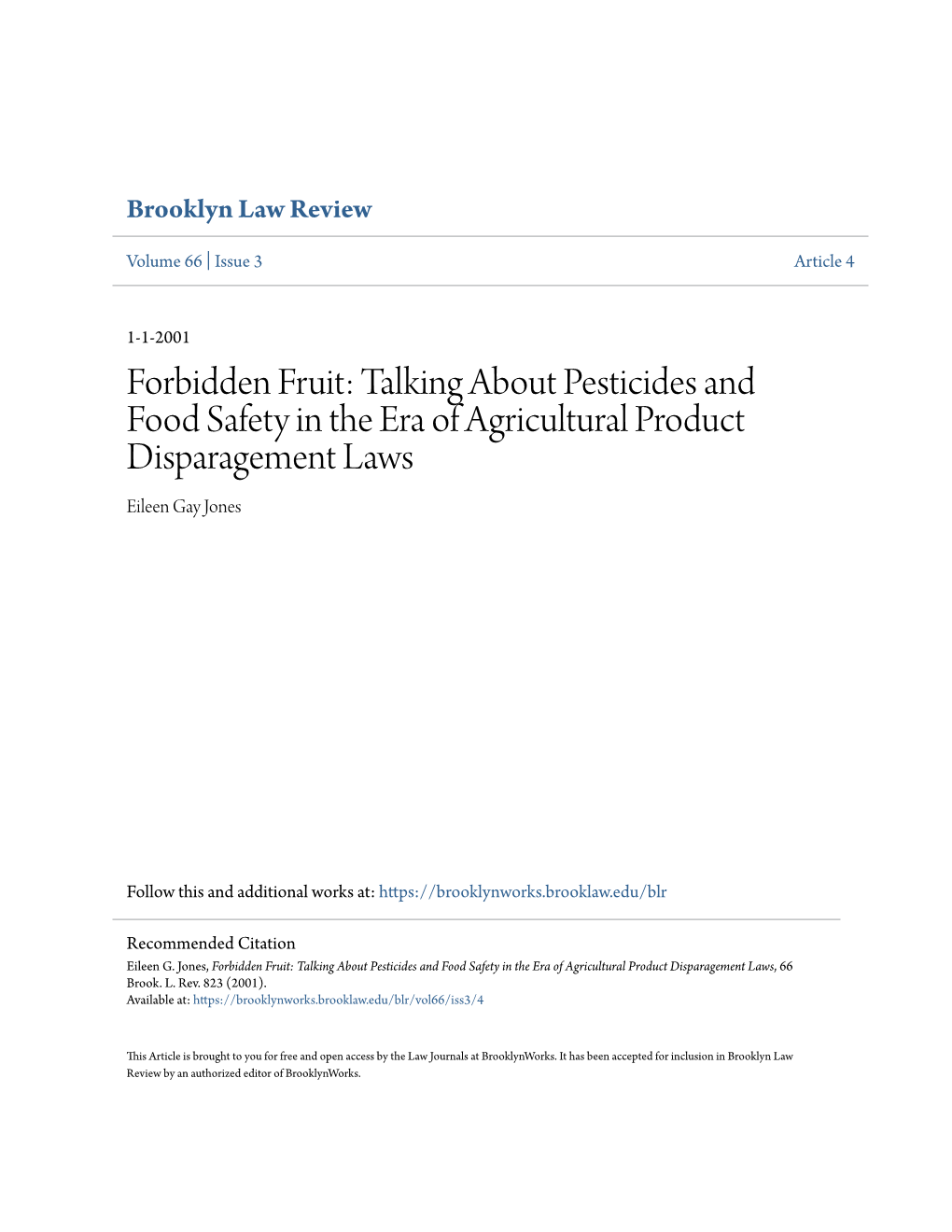 Talking About Pesticides and Food Safety in the Era of Agricultural Product Disparagement Laws Eileen Gay Jones