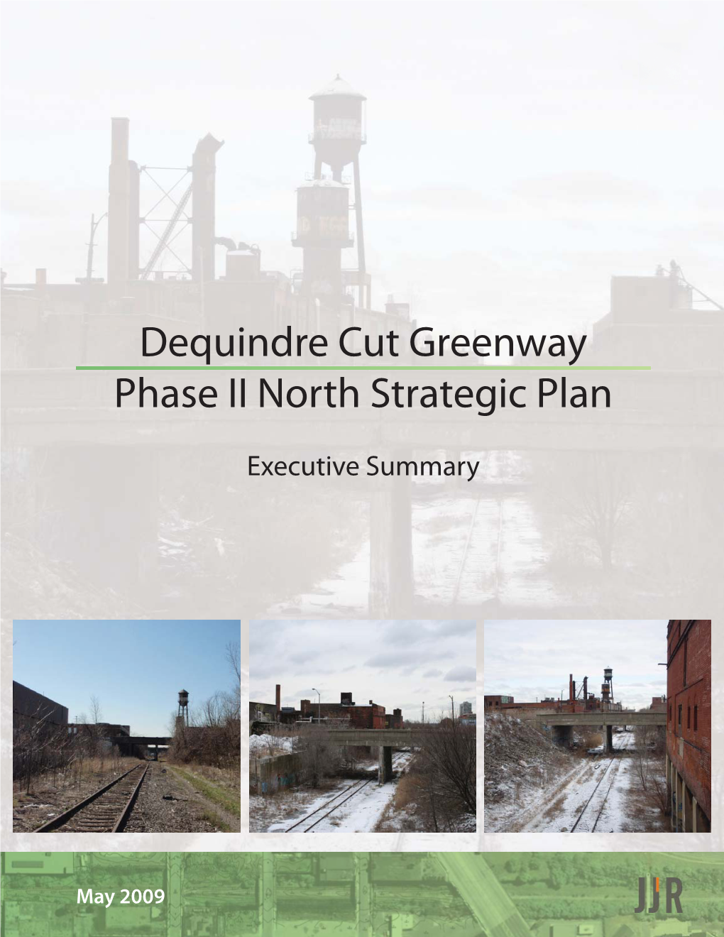 Dequindre Cut Report for Printing Executive Summary .Indd