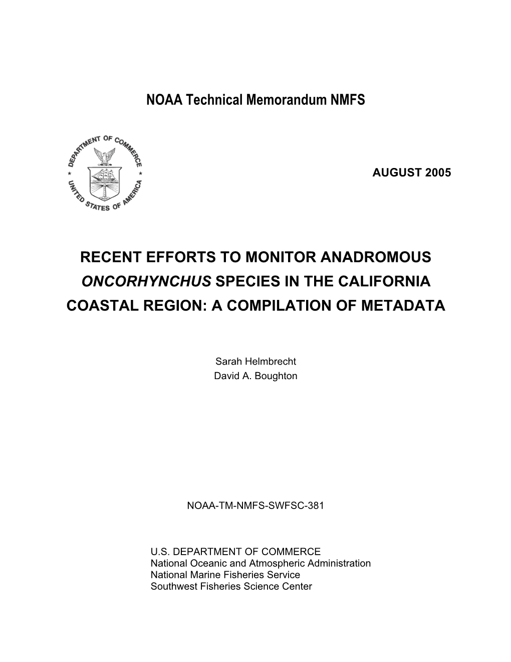 Recent Efforts to Monitor Anadromous Oncorhynchus Species in the California Coastal Region: a Compilation of Metadata
