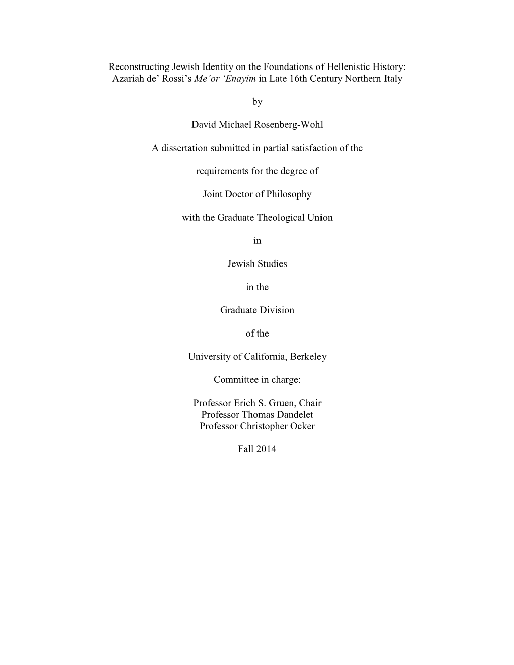 Reconstructing Jewish Identity on the Foundations of Hellenistic History: Azariah De’ Rossi’S Me’Or ‘Enayim in Late 16Th Century Northern Italy