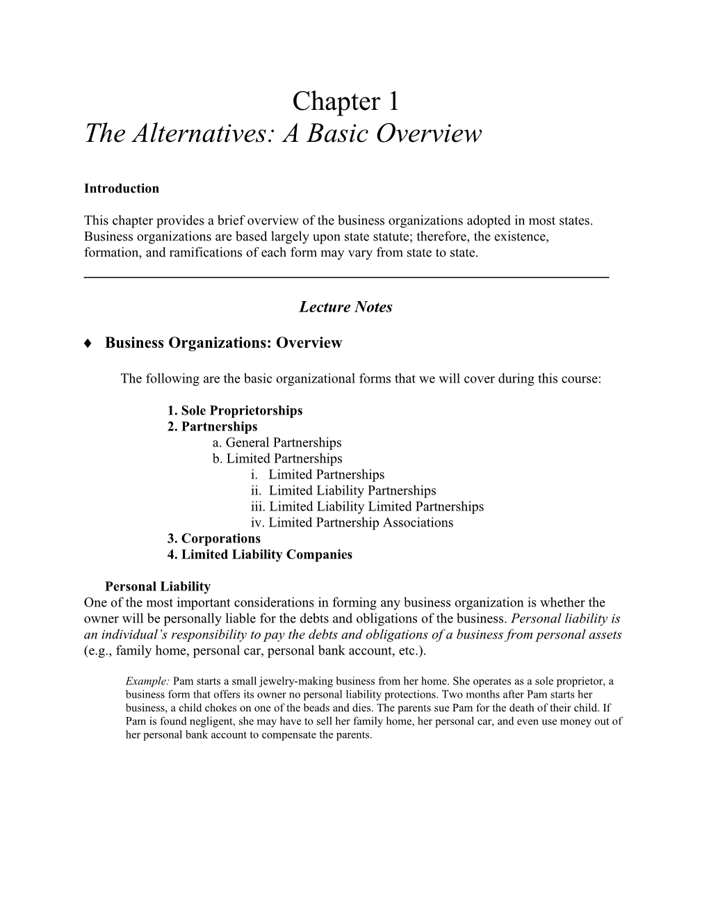 The Alternatives: a Basic Overview