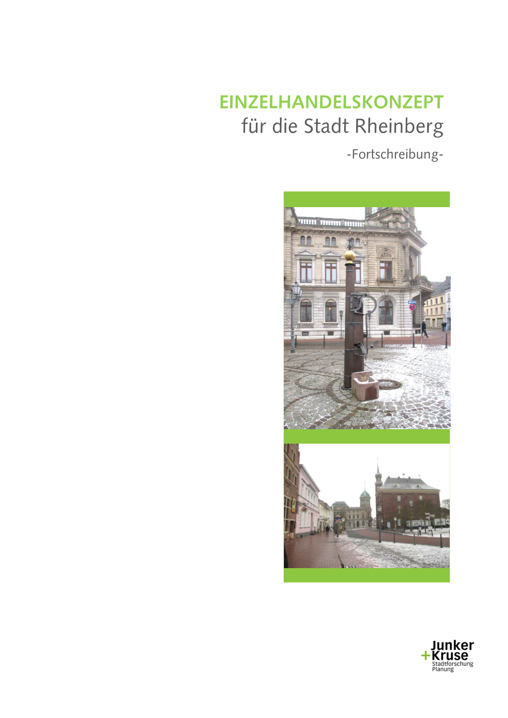 EINZELHANDELSKONZEPT Für Die Stadt Rheinberg -Fortschreibung