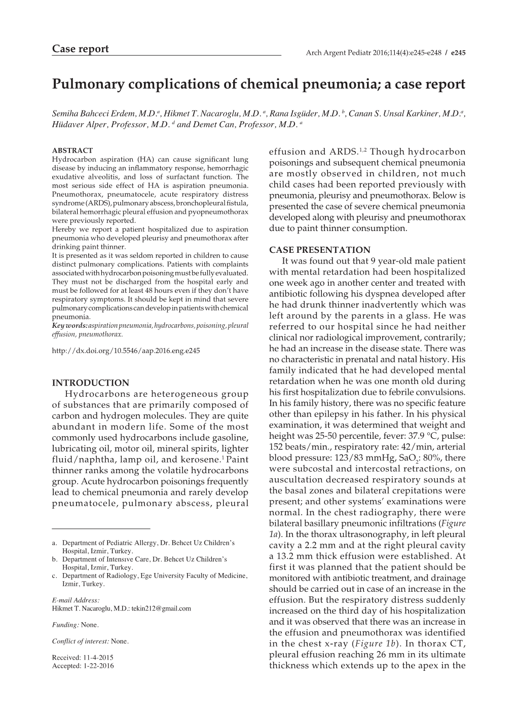 Pulmonary Complications of Chemical Pneumonia; a Case Report