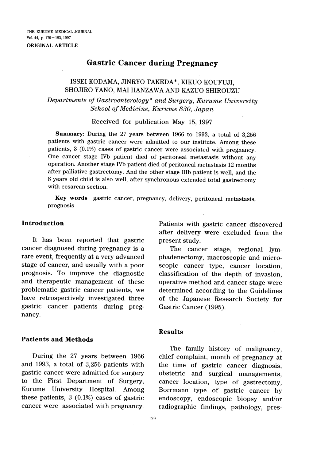 Departments of Gastroenterology and Surgery, Kurume University School of Medicine, Kurume 830, Japan During the 27 Years Between