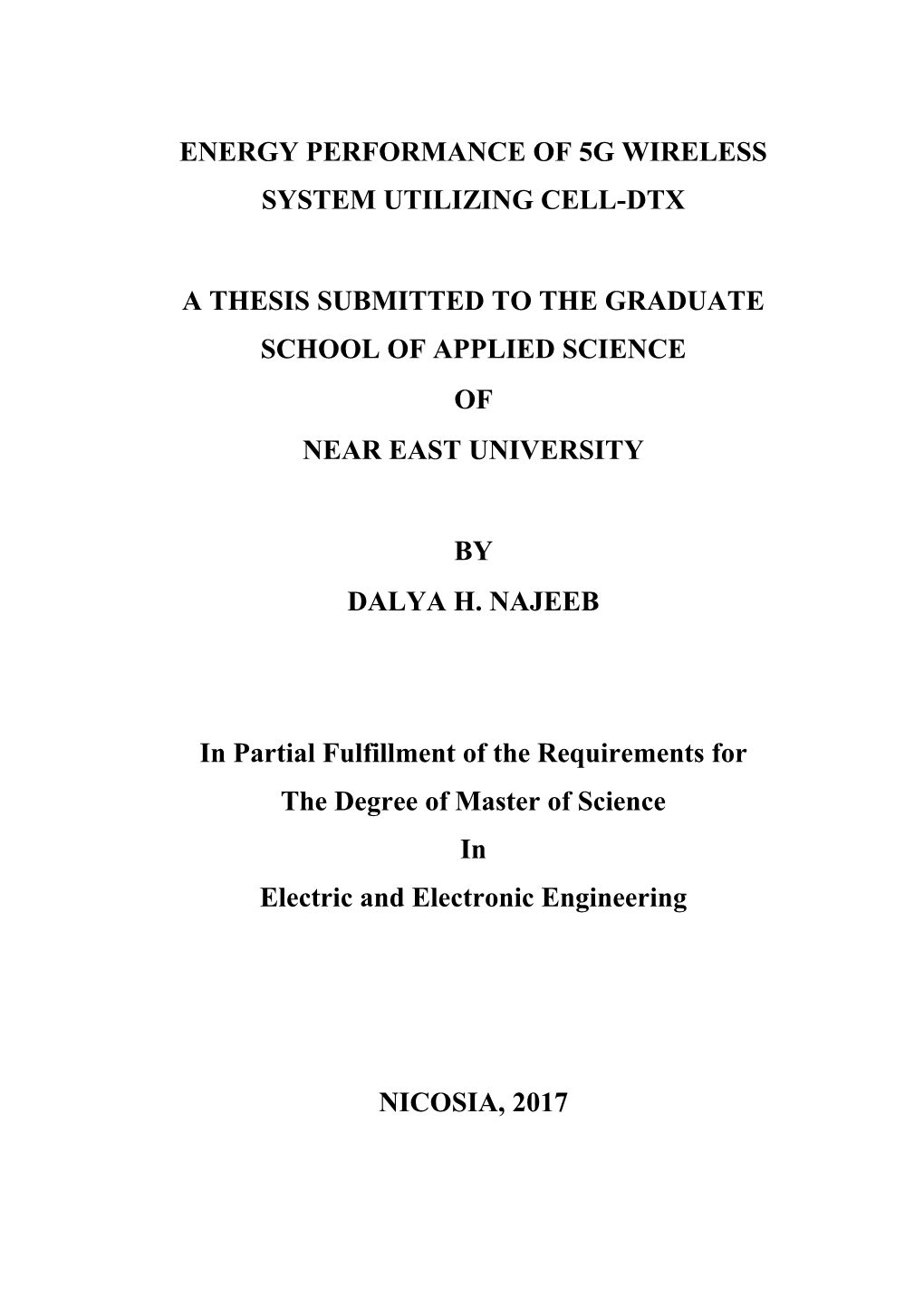 Energy Performance of 5G Wireless System Utilizing Cell-Dtx