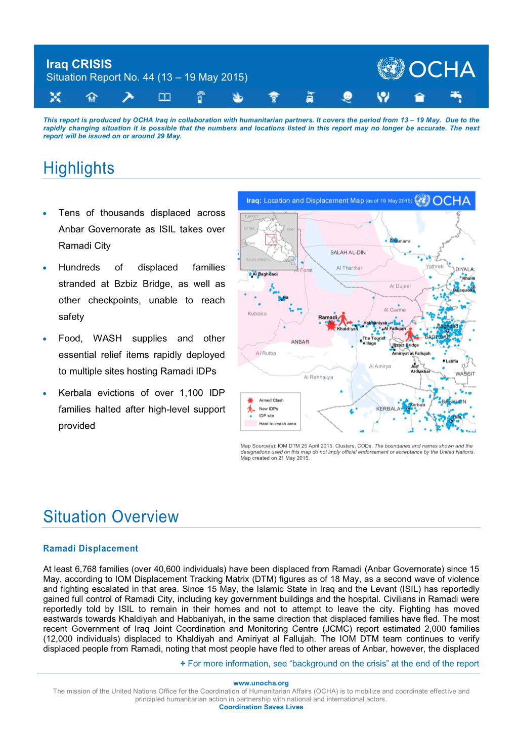 Highlights Situation Overview