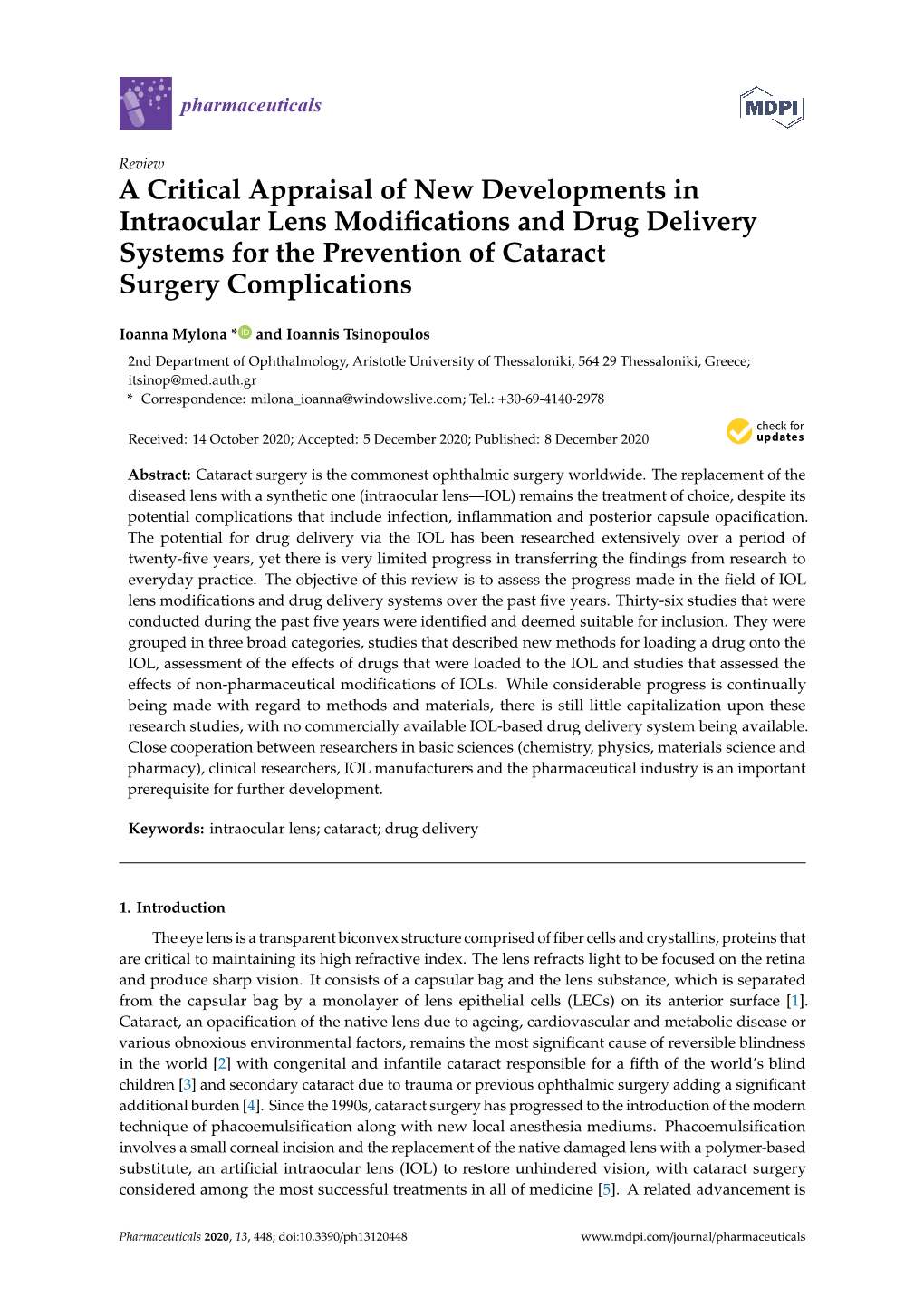 A Critical Appraisal of New Developments in Intraocular Lens Modiﬁcations and Drug Delivery Systems for the Prevention of Cataract Surgery Complications