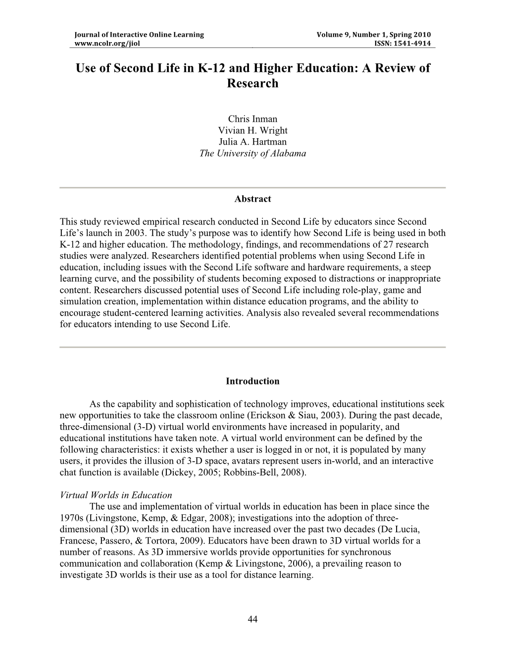 Use of Second Life in K-12 and Higher Education: a Review of Research