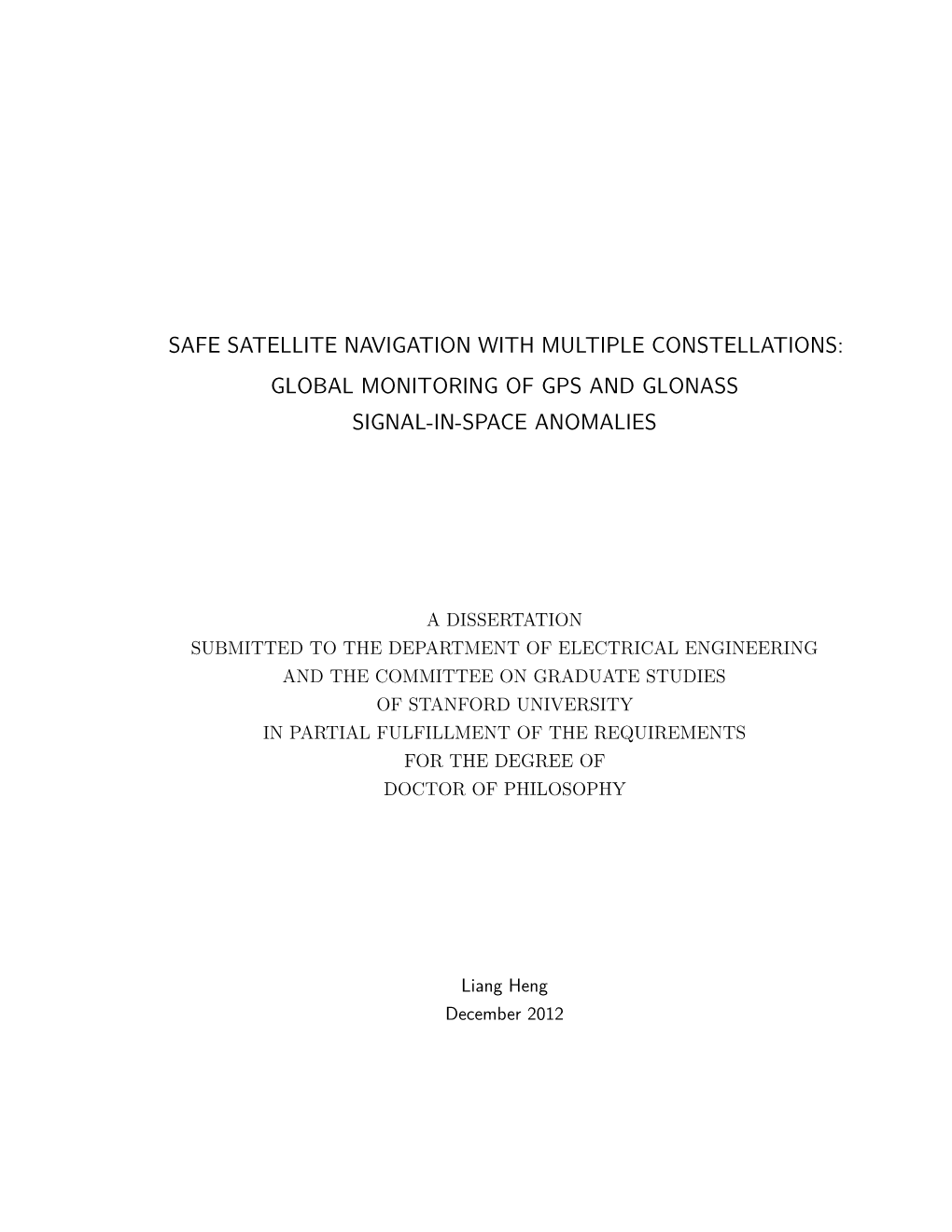 Safe Satellite Navigation with Multiple Constellations: Global Monitoring of Gps and Glonass Signal-In-Space Anomalies