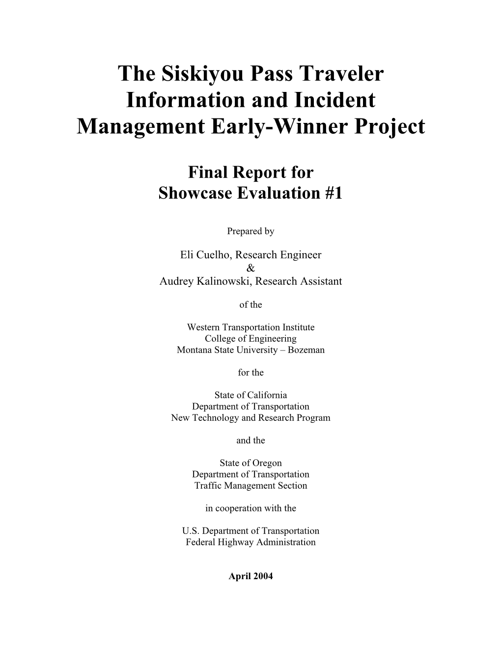 The Siskiyou Pass Traveler Information and Incident Management Early-Winner Project