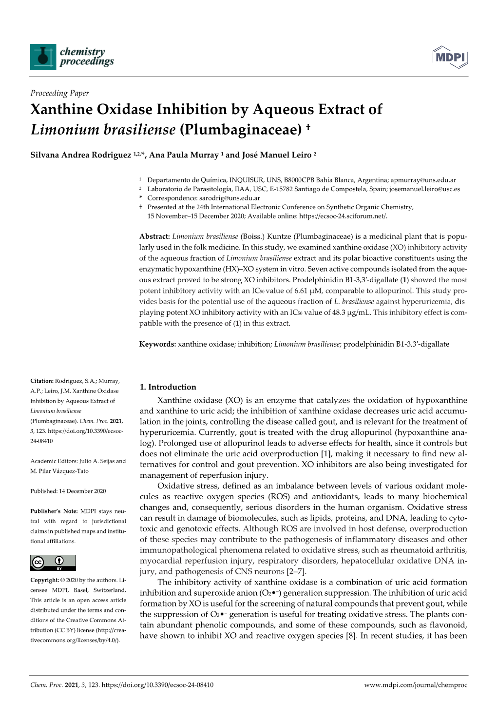 Xanthine Oxidase Inhibition by Aqueous Extract of Limonium Brasiliense (Plumbaginaceae) †