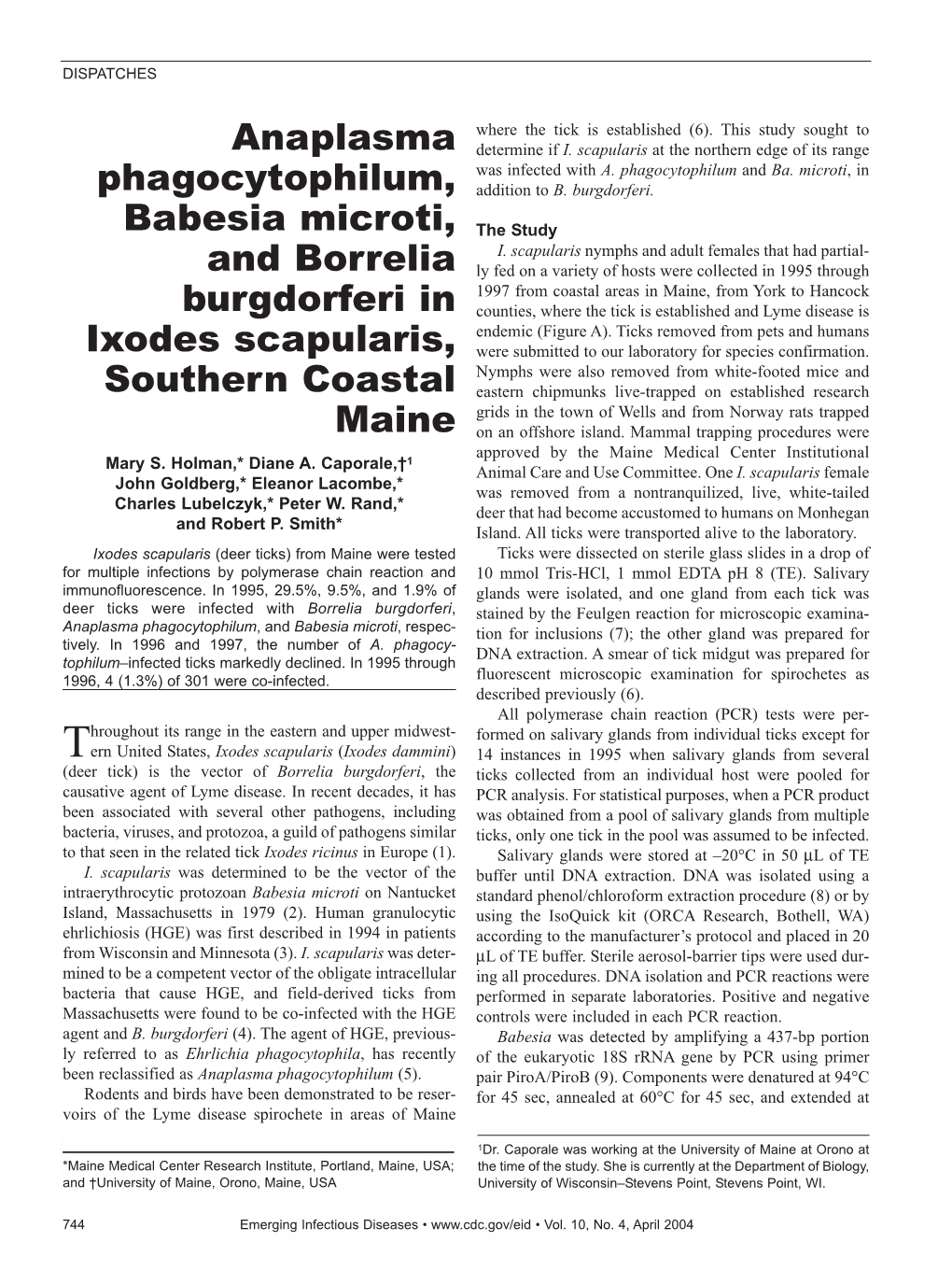 Anaplasma Phagocytophilum, Babesia Microti, and Borrelia Burgdorferi in Ixodes Scapularis, Maine, 1995–1997 No