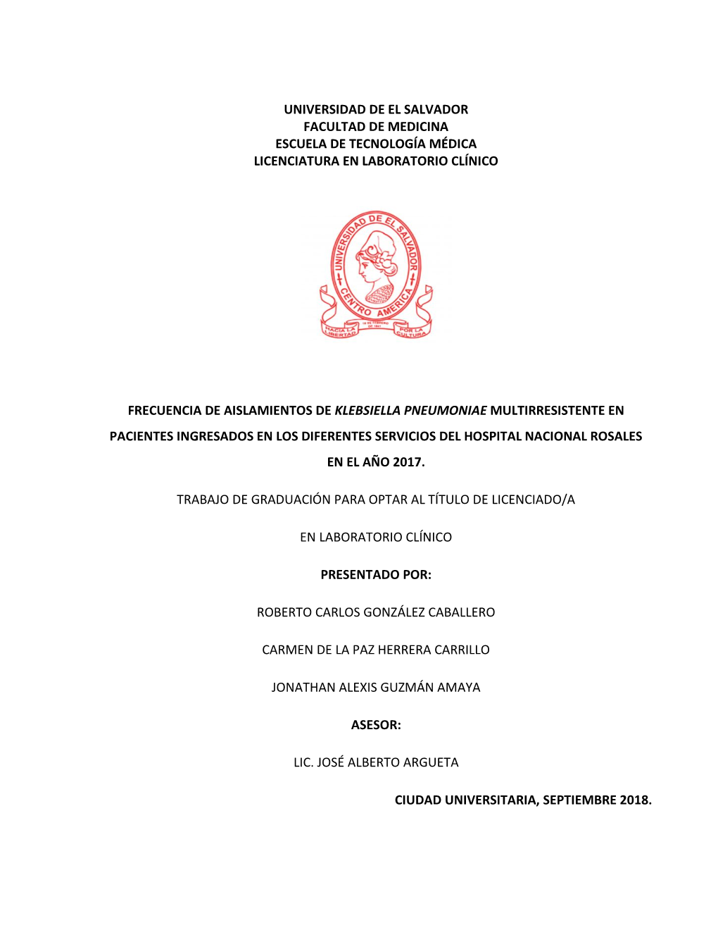 Universidad De El Salvador Facultad De Medicina Escuela De Tecnología Médica Licenciatura En Laboratorio Clínico